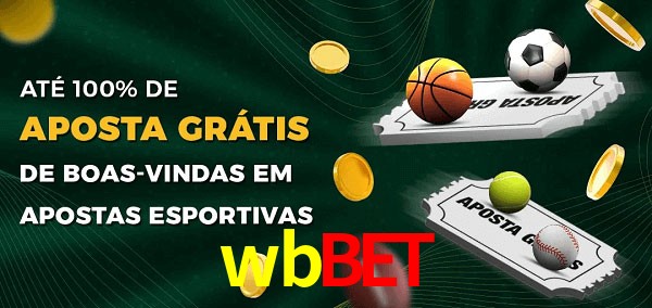 wbbet Ate 100% de Aposta Gratis